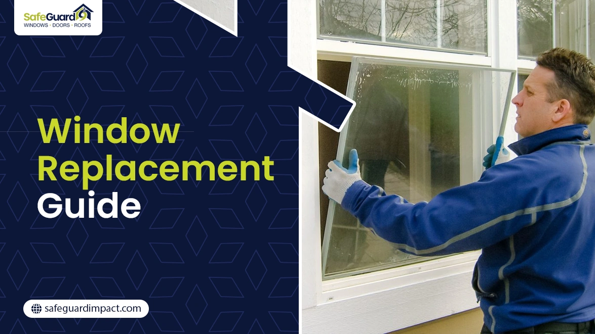 Window Replacement Guide