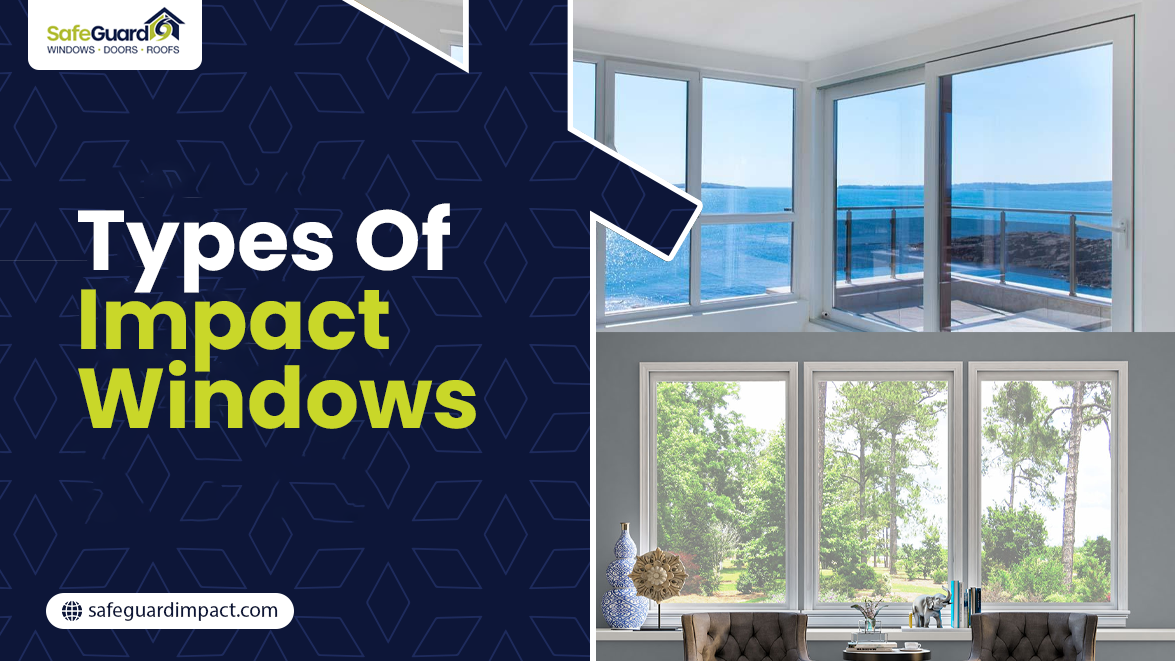 Types of impact windows