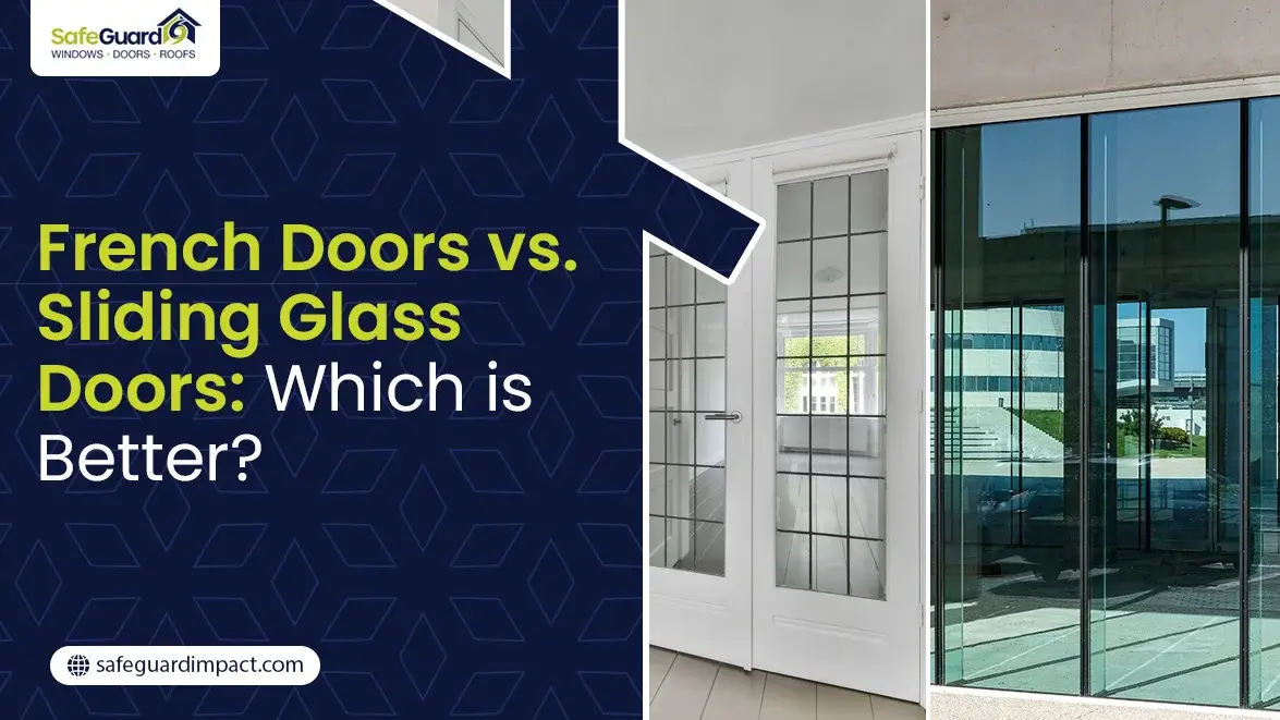 French Doors vs Sliding Glass Doors Which is Better - SafeGuard Impact Windows, Doors & Roofing French Doors vs Sliding Glass Doors Which is Better