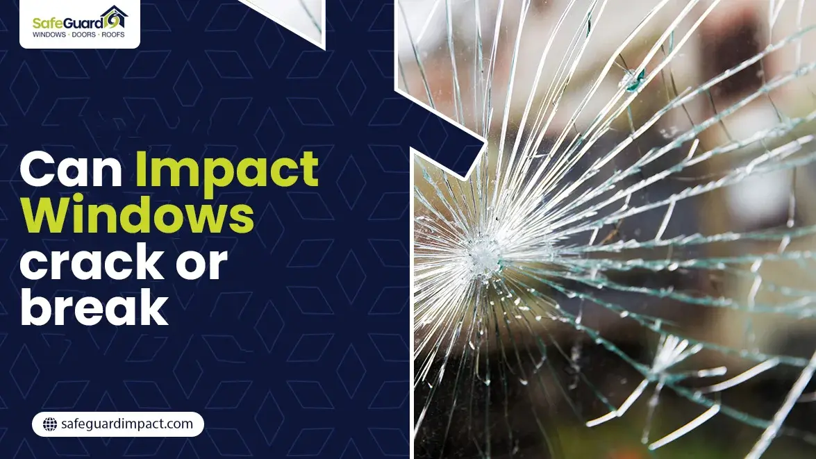 Can Impact Windows Crack or Break